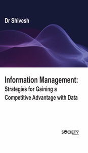Information management : strategies for gaining a competitive advantage with data