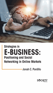 Strategies in e-business : positioning and social networking in online markets