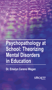 Psychopathology at school : theorizing mental disorders in education
