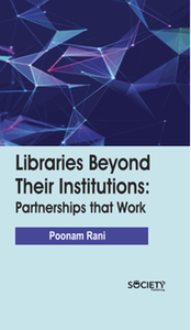 Libraries beyond their institutions : partnerships that work