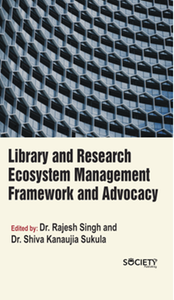 Library and research ecosystem management framework and advocacy