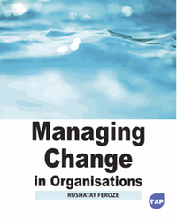 Managing change in organisations