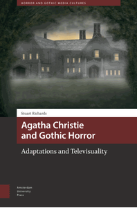 Agatha Christie and Gothic Horror: Adaptations and Televisuality