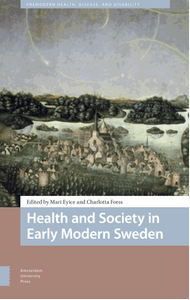Health and society in early modern Sweden