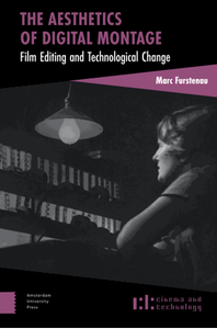 The aesthetics of digital montage : film editing and technological change