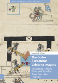 The codex borbonicus veintena imagery : visualizing history, time, and ritual in aztec solar-year festivals