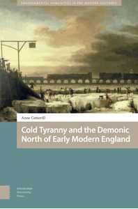 Cold tyranny and the demonic North of early modern England