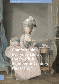 Comfortable everyday life at the Swedish eighteenth-century Na?s Manor
