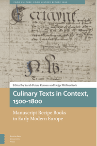 Culinary texts in context, 1500-1800 : manuscript recipe books in early modern Europe