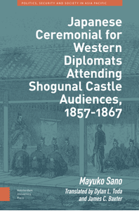 Japanese ceremonial for Western diplomats attending shogunal castle audiences, 1857-1867