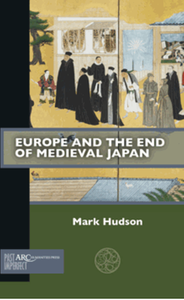 Europe and the end of medieval Japan