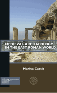 Medieval archaeology in the East Roman world