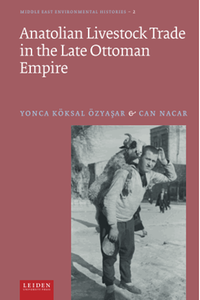 Anatolian livestock trade in the late Ottoman empire