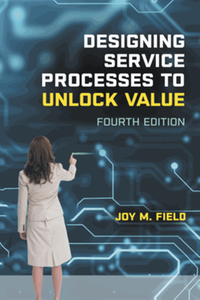 Designing Service Processes to Unlock Value: Land Your First Marketing Communications Job