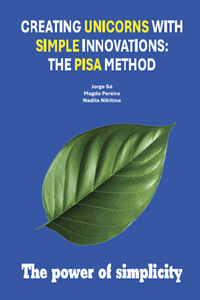 Creating unicorns with simple innovations: the PISA method