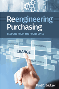 Reengineering Purchasing: Lessons from the Front Lines
