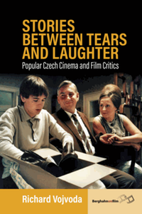Stories between tears and laughter : popular Czech Cinema and film critics