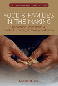 Food and families in the making : knowledge reproduction and political economy of cooking in Morocco