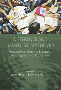 Difference and sameness in schools : perspectives from the European anthropology of education