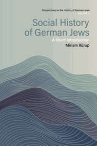 Social history of German Jews : a short introduction
