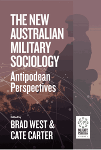 The new Australian military sociology : antipodean perspectives