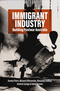 Immigrant industry : building postwar Australia