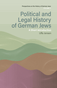 Political and legal history of German Jews : a short introduction