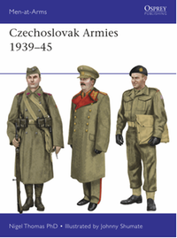 Czechoslovak Armies 1939–45