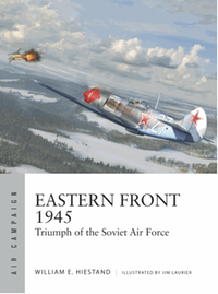 Eastern front 1945: triumph of the soviet air force