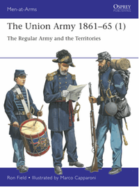 The Union Army 1861–65 (1): the regular army and the territories