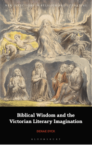 Biblical wisdom and the Victorian literary imagination