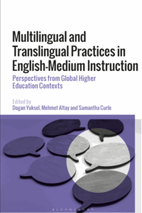 Multilingual and translingual practices in English-medium instruction : perspectives from global higher education contexts