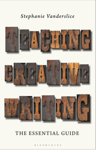 Teaching creative writing : the essential guide
