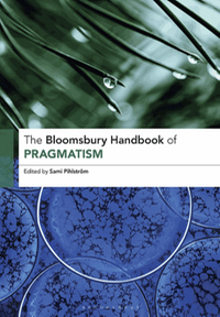 The Bloomsbury handbook of pragmatism