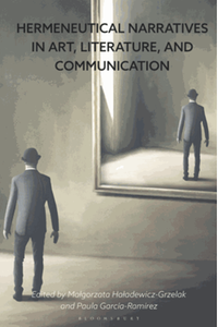 Hermeneutical narratives in art, literature and communication