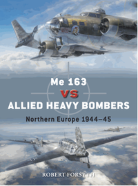 Me 163 vs allied heavy bombers: Northern Europe 1944–45
