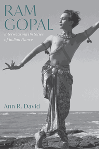Ram Gopal : interweaving histories of Indian dance