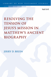 Resolving the tension of Jesus's mission in Matthew's ancient biography