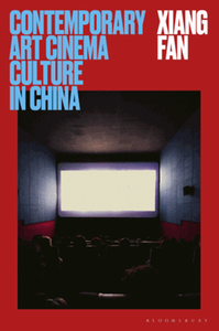 Contemporary art cinema culture in China