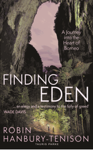 Finding Eden : a journey into the heart of Borneo