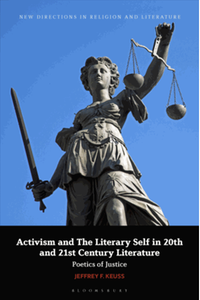 Activism and the literary self in 20th- and 2st-century literature : poetics of justice
