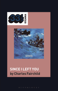 Since I left you