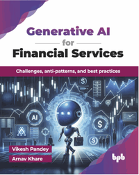 Generative AI for financial services : challenges, anti-patterns, and best practices