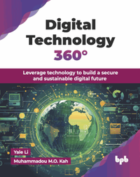 Digital technology 360° : leverage technology to build a secure and sustainable digital future
