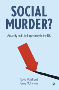 Social murder?: austerity and life expectancy in the UK