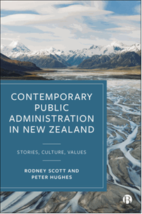 Contemporary public administration in New Zealand : stories, culture, values