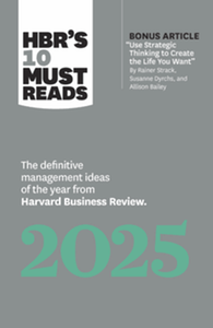 HBR’s 10 must reads 2025