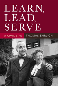 Learn, lead, serve: a civic life
