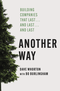 Another way : building companies that last . . . and last . . . and last