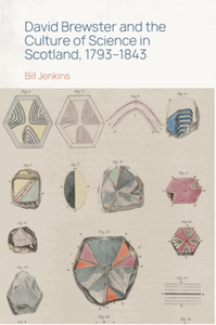 David Brewster and the culture of science in Scotland, 1793–1843